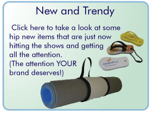 New and Trendy Promotional Items